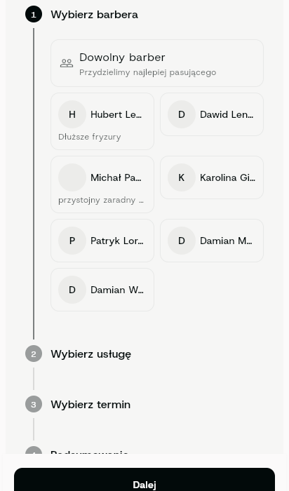 Wybierz barbera — Wejdź w system rezerwacji i wybierz swojego barbera. Jeśli nie jesteś pewny, skorzystaj z opcji „dowolny barber”, a system wybierze najbliższy wolny termin.